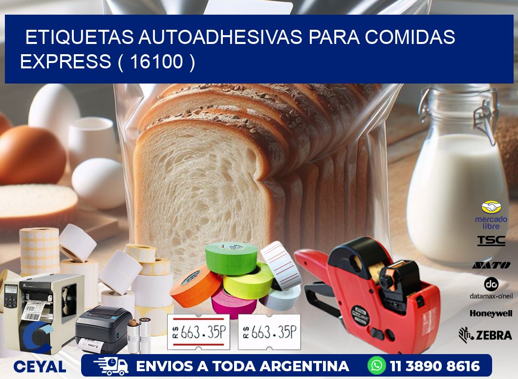 ETIQUETAS AUTOADHESIVAS PARA COMIDAS EXPRESS ( 16100 )