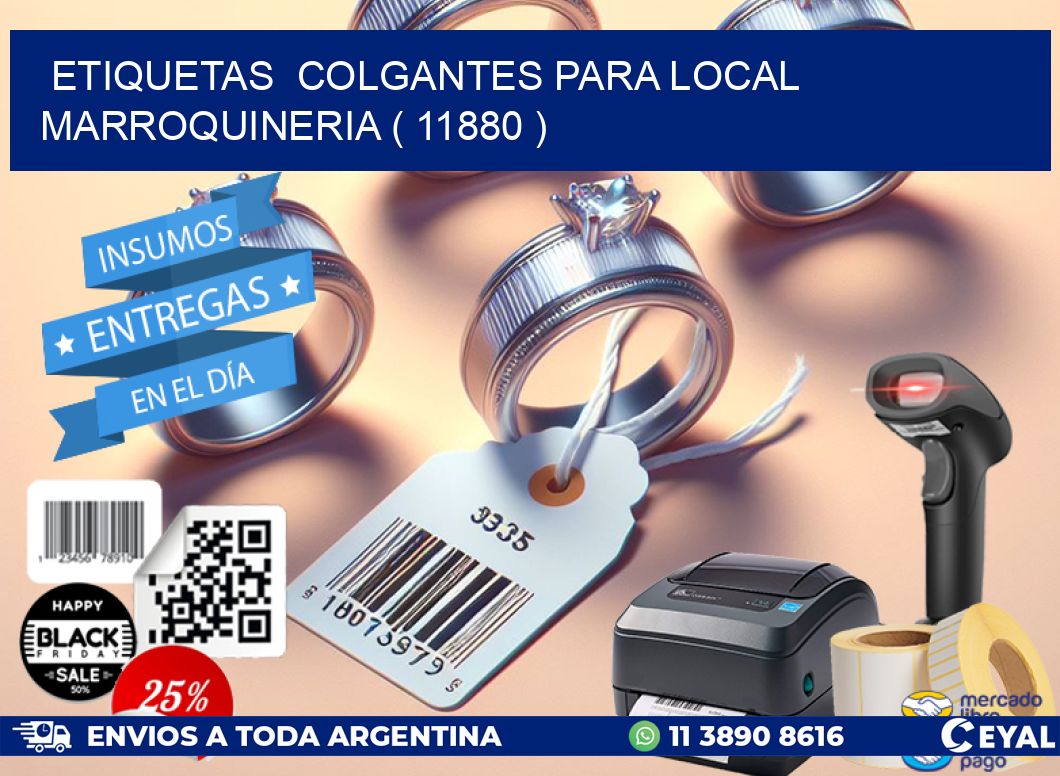ETIQUETAS  COLGANTES PARA LOCAL MARROQUINERIA ( 11880 )