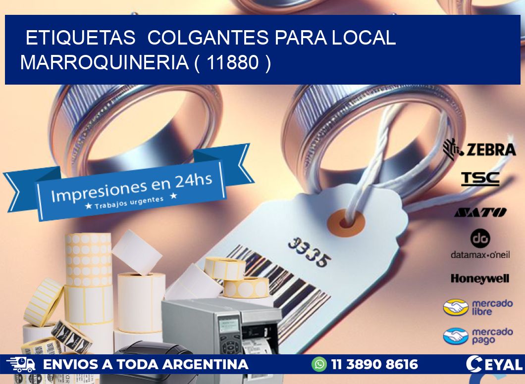 ETIQUETAS  COLGANTES PARA LOCAL MARROQUINERIA ( 11880 )