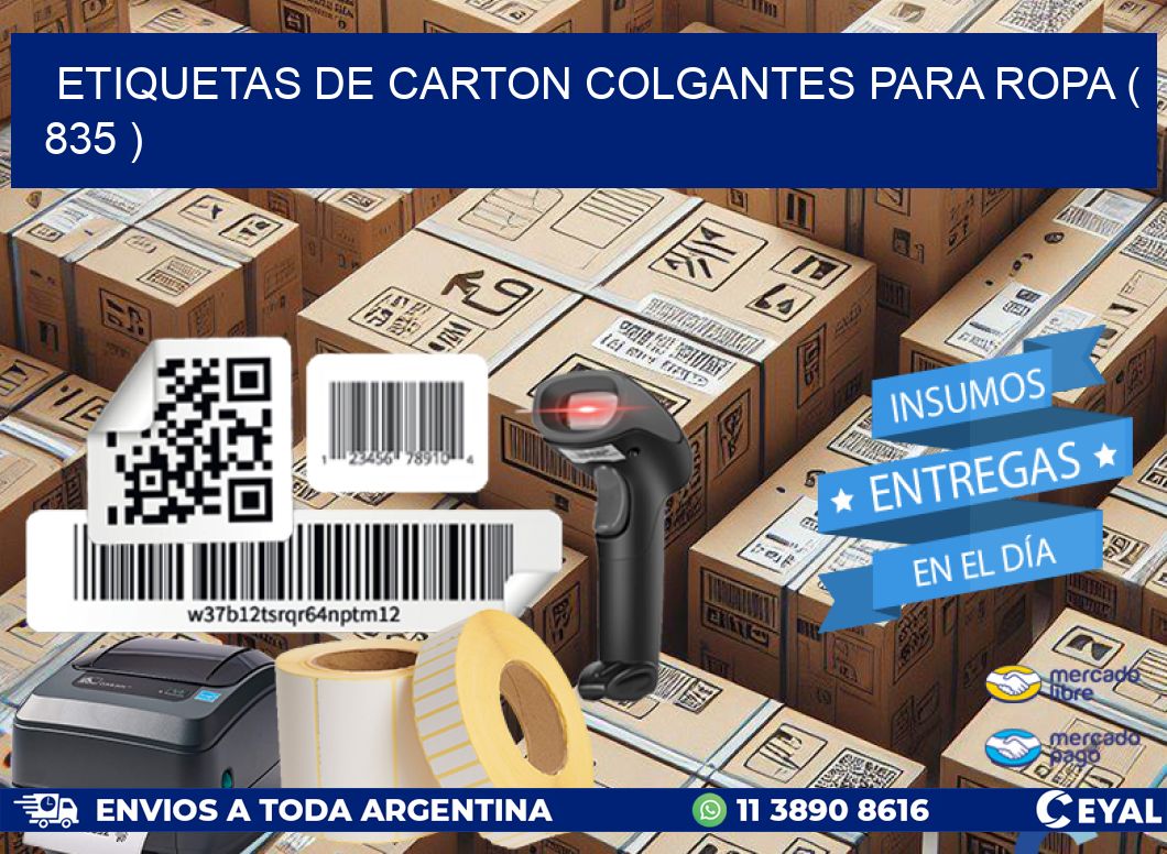 ETIQUETAS DE CARTON COLGANTES PARA ROPA ( 835 )