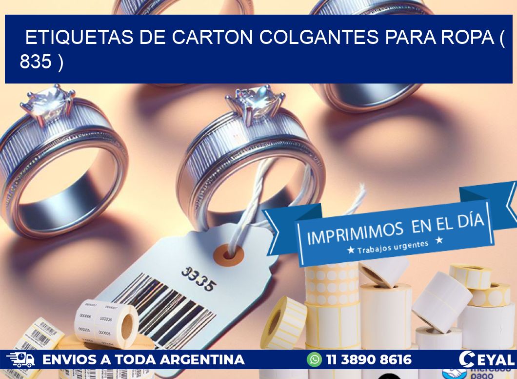 ETIQUETAS DE CARTON COLGANTES PARA ROPA ( 835 )