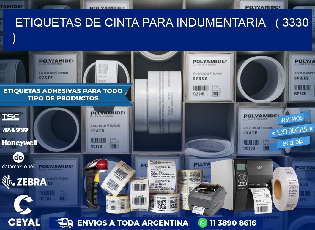 ETIQUETAS DE CINTA PARA INDUMENTARIA   ( 3330 )