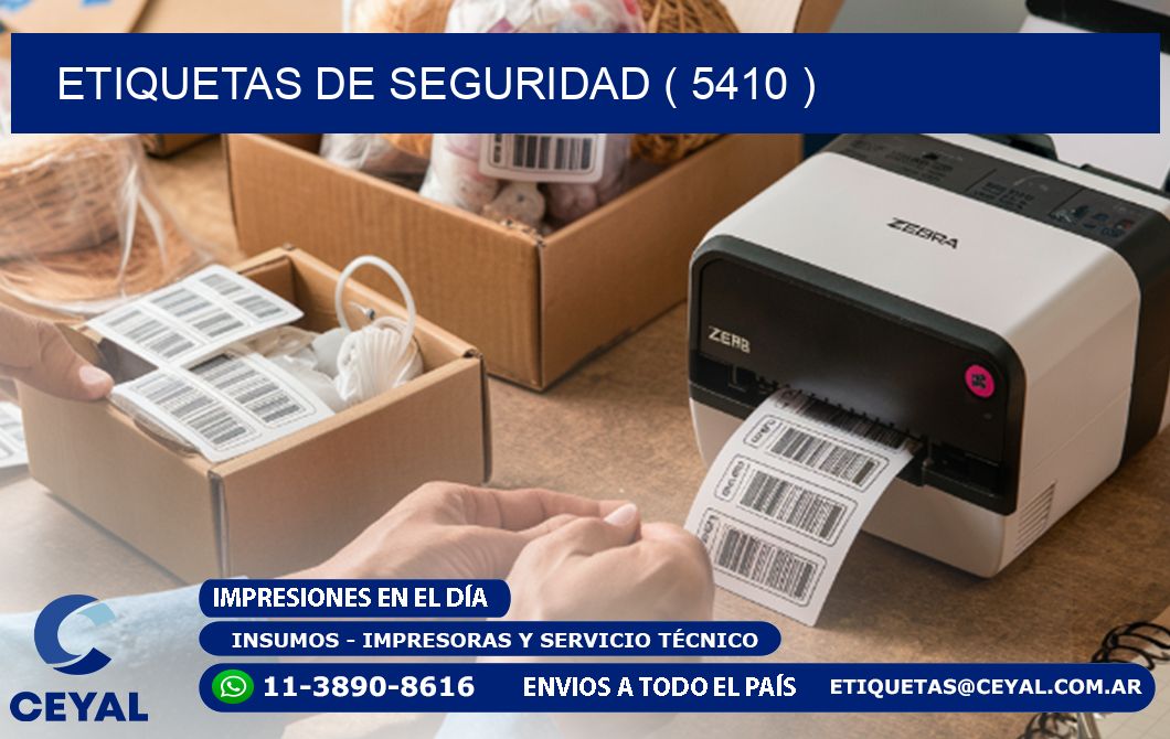 ETIQUETAS DE SEGURIDAD ( 5410 )