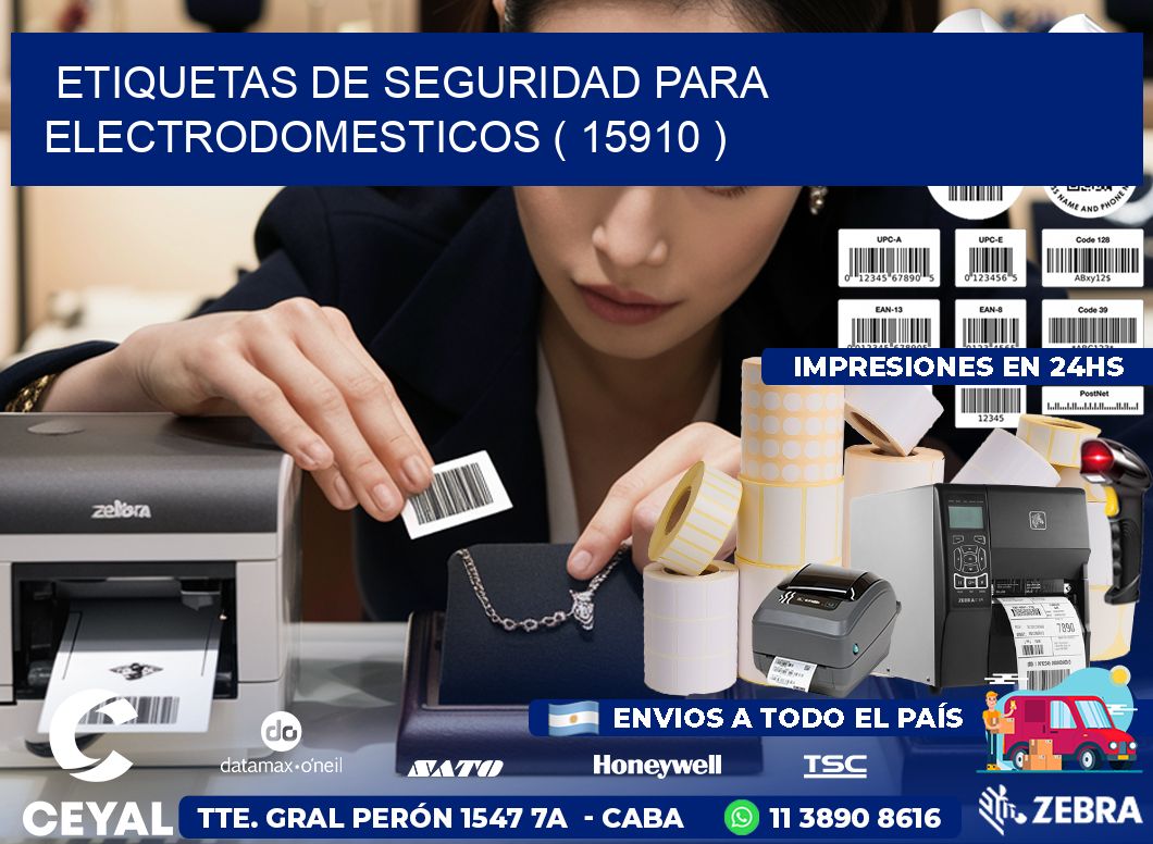 ETIQUETAS DE SEGURIDAD PARA ELECTRODOMESTICOS ( 15910 )
