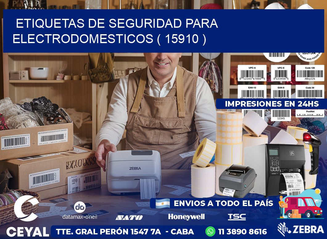 ETIQUETAS DE SEGURIDAD PARA ELECTRODOMESTICOS ( 15910 )