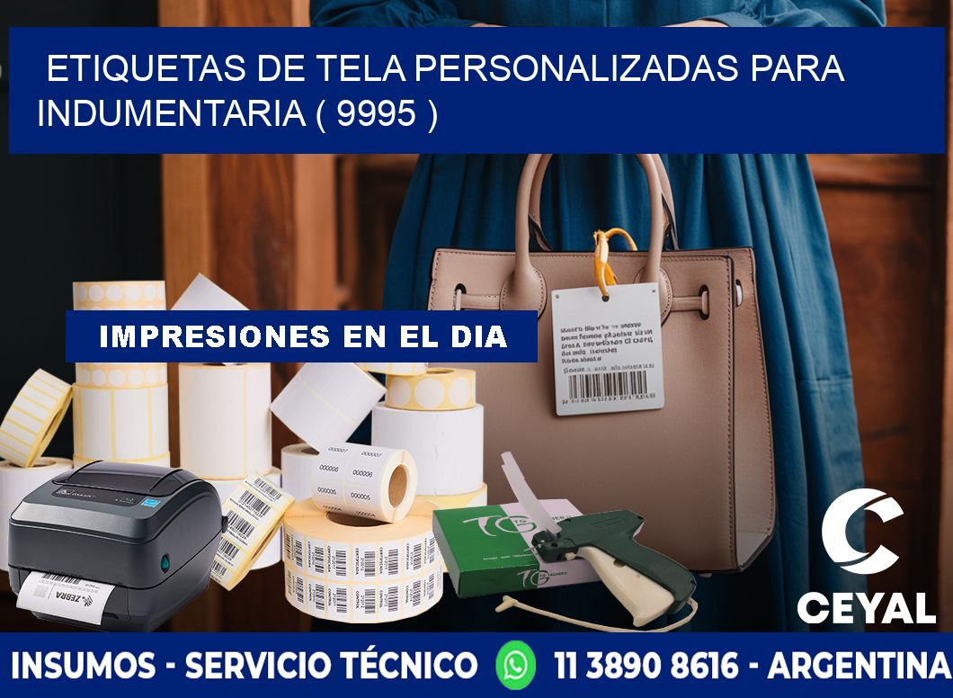 ETIQUETAS DE TELA PERSONALIZADAS PARA INDUMENTARIA ( 9995 )