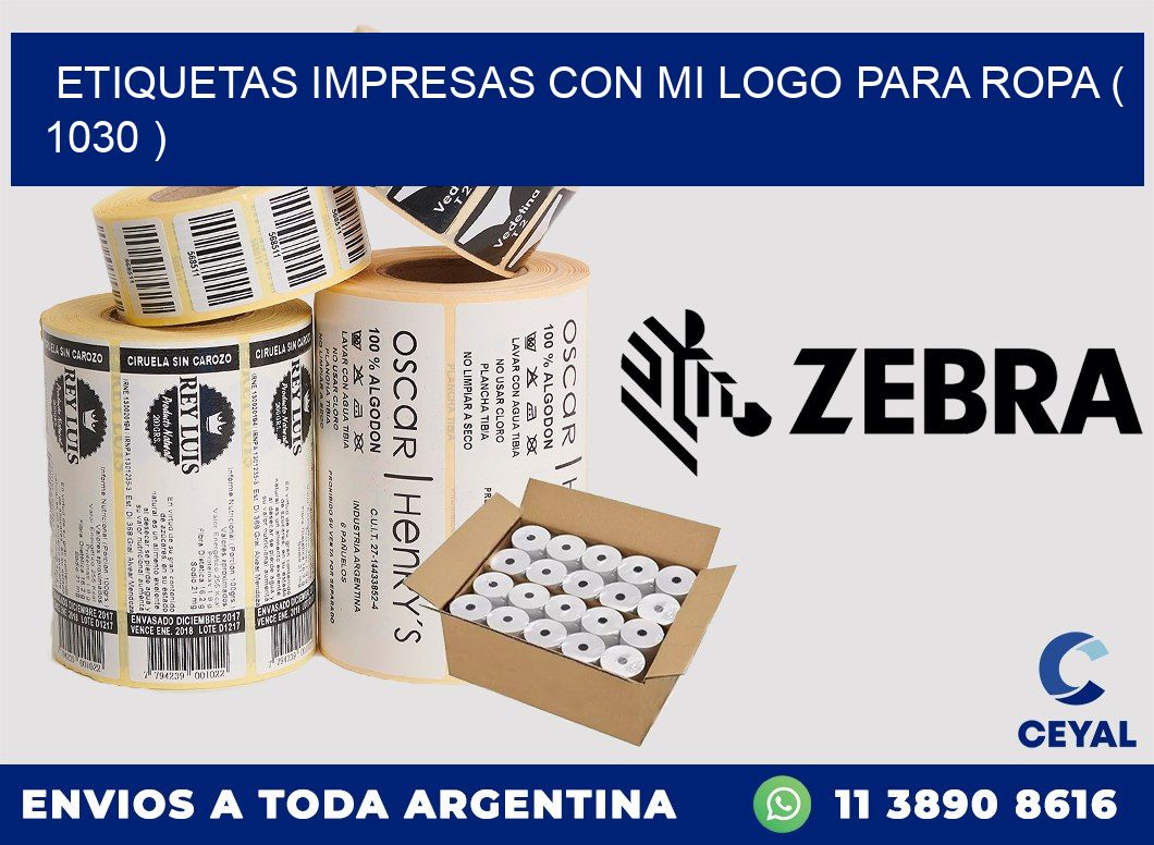 ETIQUETAS IMPRESAS CON MI LOGO PARA ROPA ( 1030 )