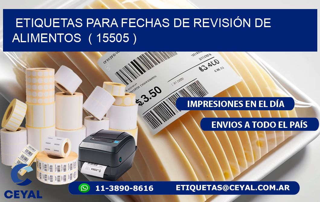 ETIQUETAS PARA FECHAS DE REVISIÓN DE ALIMENTOS  ( 15505 )