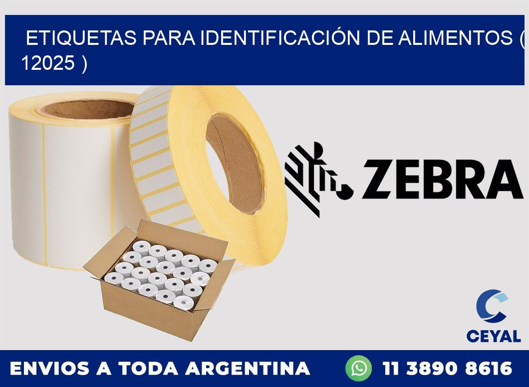 ETIQUETAS PARA IDENTIFICACIÓN DE ALIMENTOS ( 12025 )
