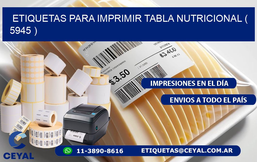 ETIQUETAS PARA IMPRIMIR TABLA NUTRICIONAL ( 5945 )