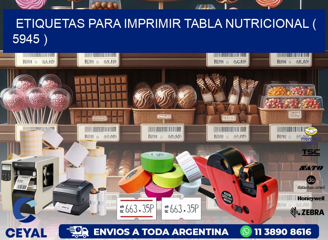 ETIQUETAS PARA IMPRIMIR TABLA NUTRICIONAL ( 5945 )