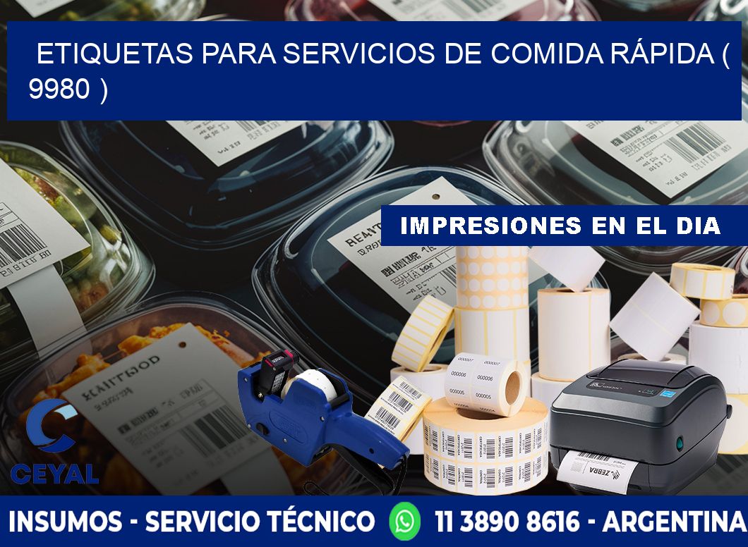ETIQUETAS PARA SERVICIOS DE COMIDA RÁPIDA ( 9980 )