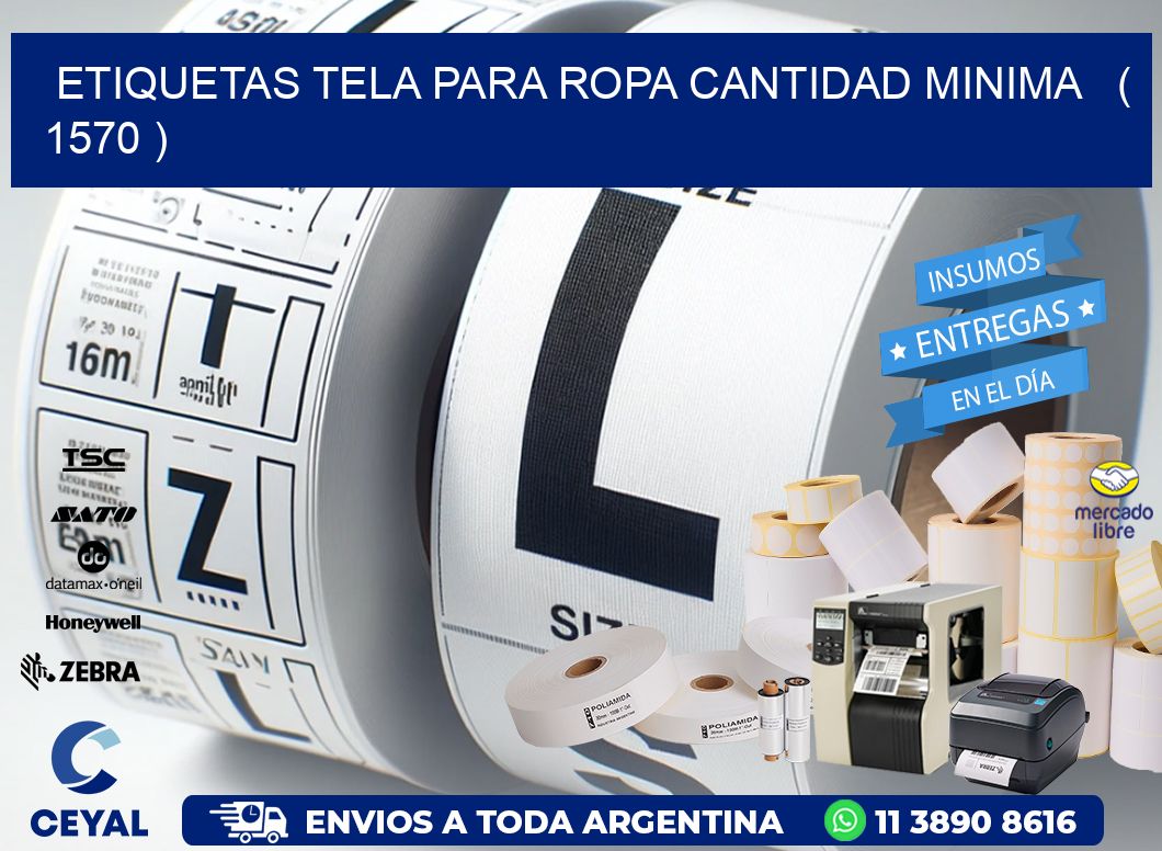 ETIQUETAS TELA PARA ROPA CANTIDAD MINIMA ( 1570 )