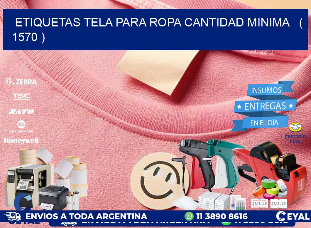 ETIQUETAS TELA PARA ROPA CANTIDAD MINIMA ( 1570 )