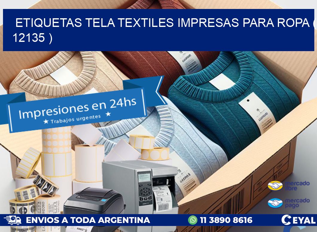 ETIQUETAS TELA TEXTILES IMPRESAS PARA ROPA ( 12135 )