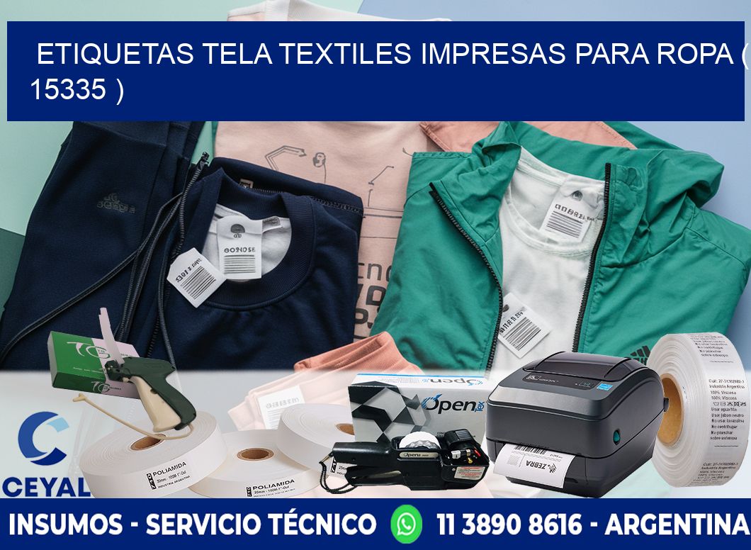 ETIQUETAS TELA TEXTILES IMPRESAS PARA ROPA ( 15335 )