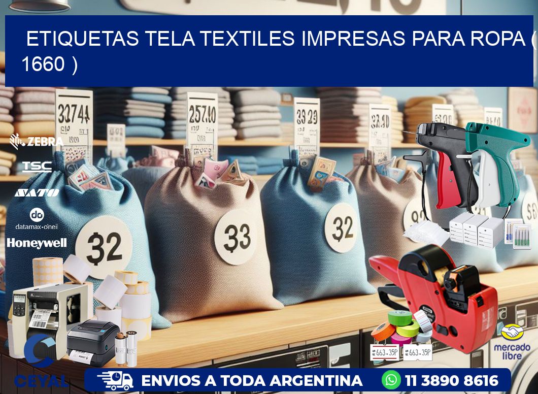 ETIQUETAS TELA TEXTILES IMPRESAS PARA ROPA ( 1660 )