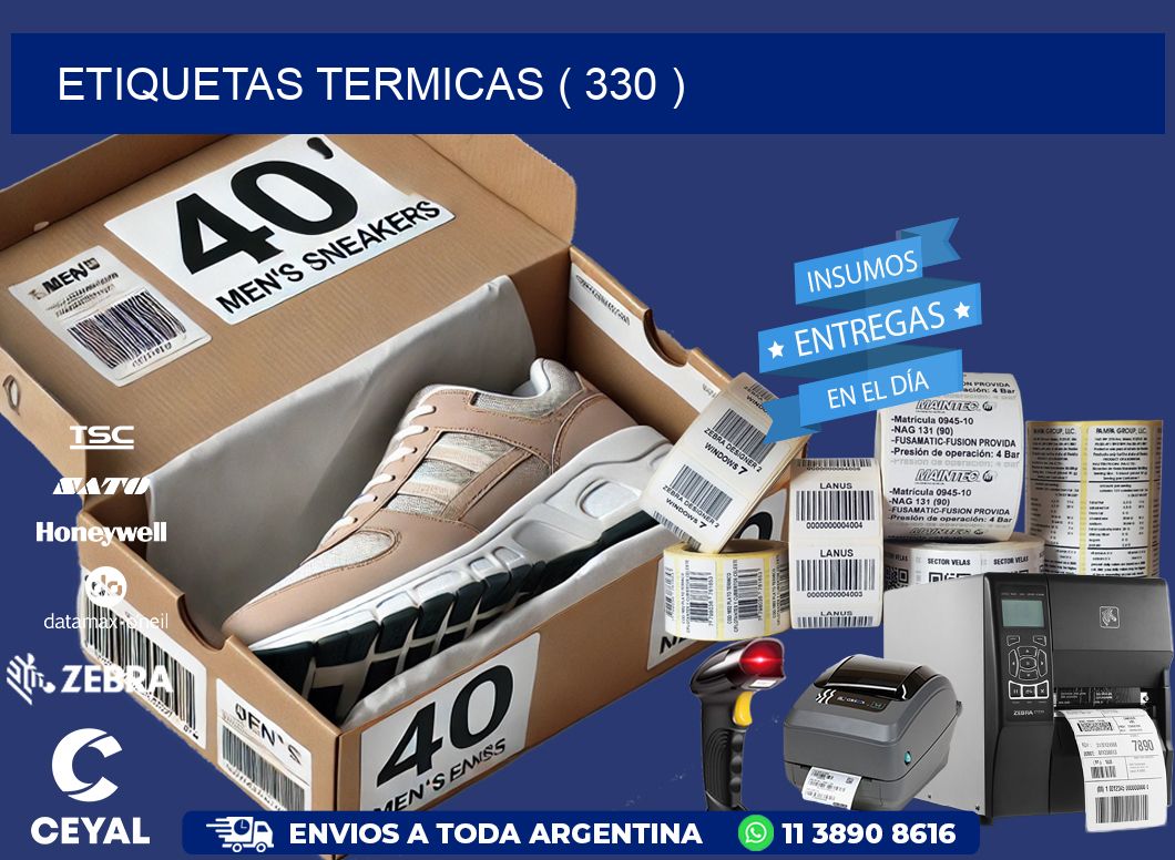 ETIQUETAS TERMICAS ( 330 )