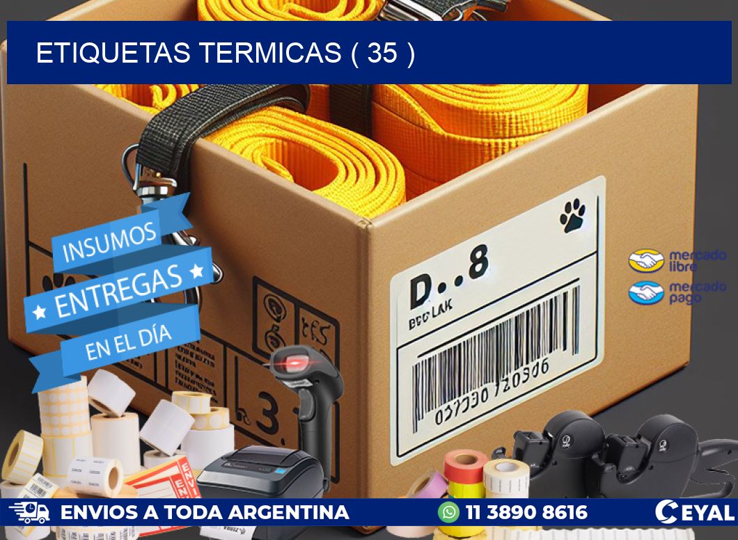 ETIQUETAS TERMICAS ( 35 )