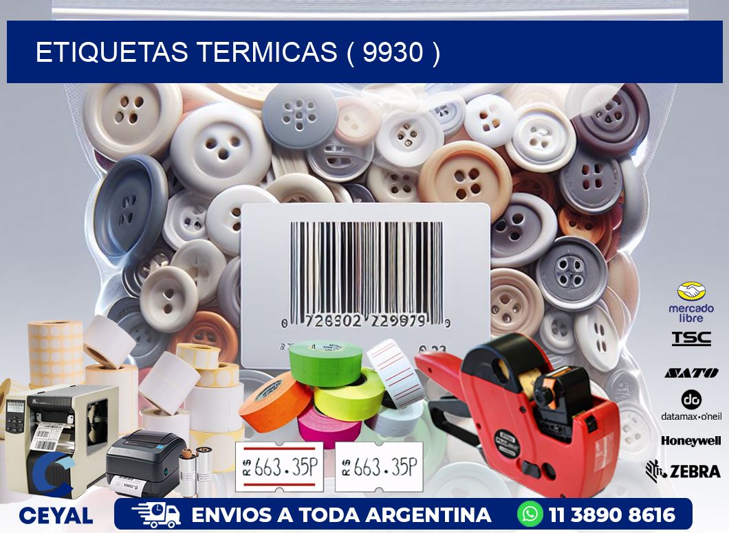 ETIQUETAS TERMICAS ( 9930 )