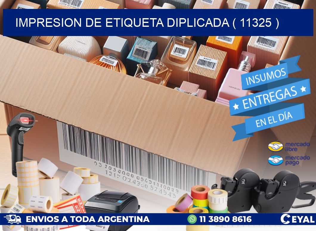 IMPRESION DE ETIQUETA DIPLICADA ( 11325 )