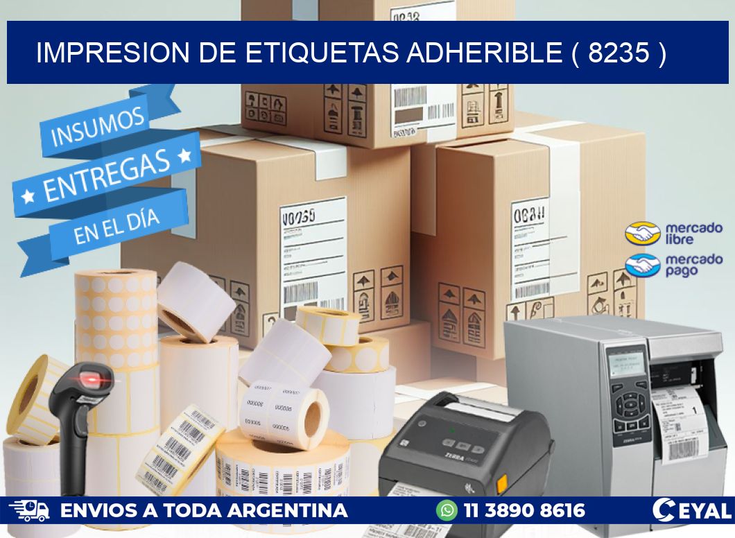 IMPRESION DE ETIQUETAS ADHERIBLE ( 8235 )