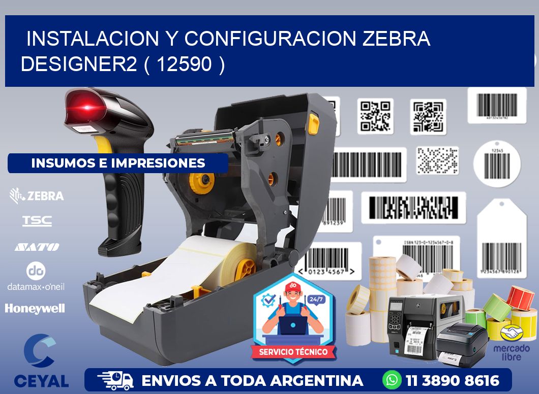 INSTALACION Y CONFIGURACION ZEBRA DESIGNER2 ( 12590 )