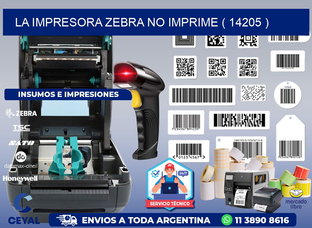 LA IMPRESORA ZEBRA NO IMPRIME ( 14205 )
