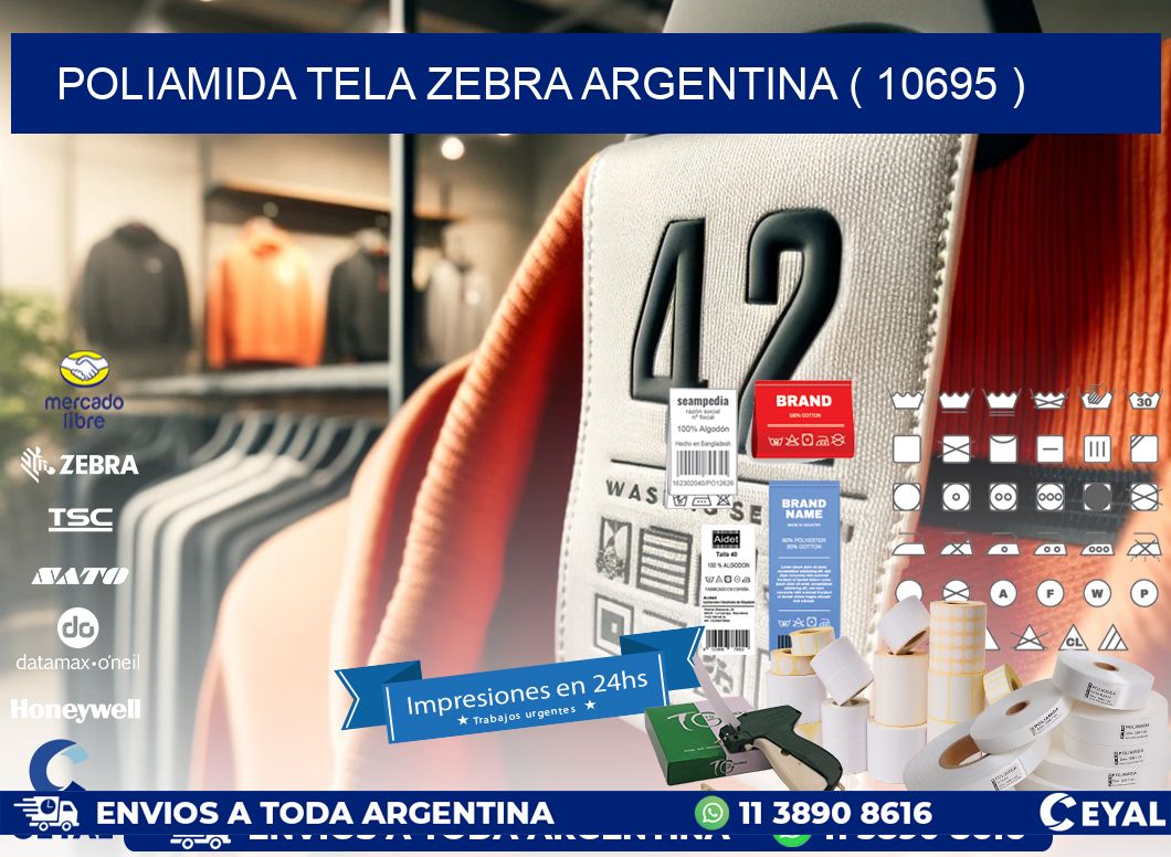 POLIAMIDA TELA ZEBRA ARGENTINA ( 10695 )