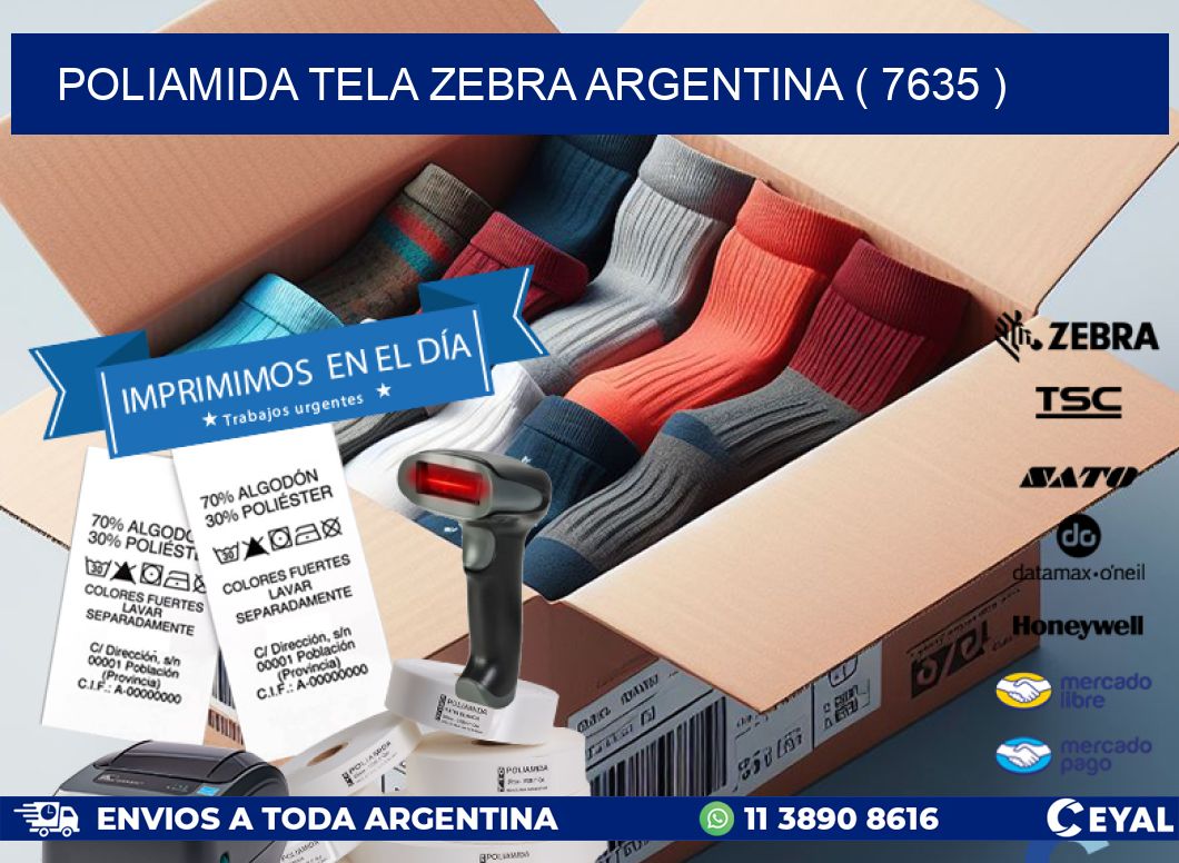 POLIAMIDA TELA ZEBRA ARGENTINA ( 7635 )