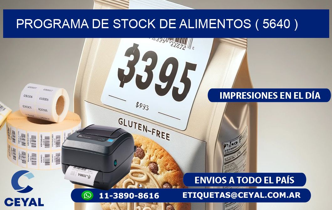 PROGRAMA DE STOCK DE ALIMENTOS ( 5640 )