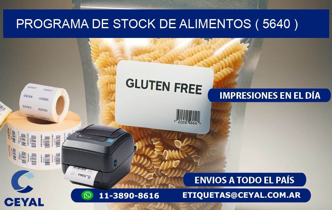 PROGRAMA DE STOCK DE ALIMENTOS ( 5640 )