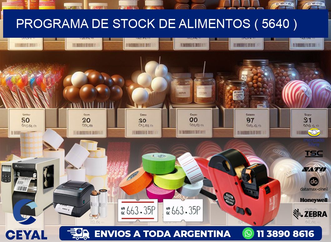 PROGRAMA DE STOCK DE ALIMENTOS ( 5640 )