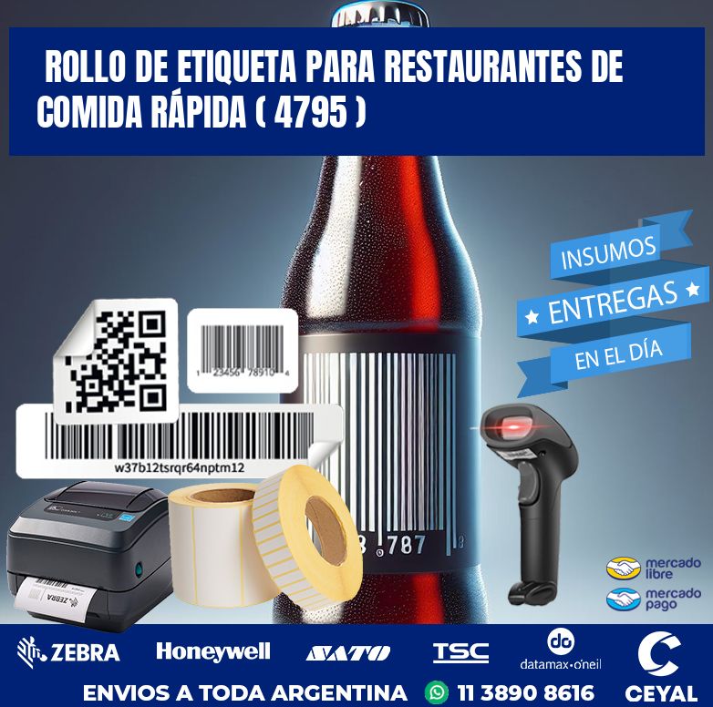 ROLLO DE ETIQUETA PARA RESTAURANTES DE COMIDA RÁPIDA ( 4795 )