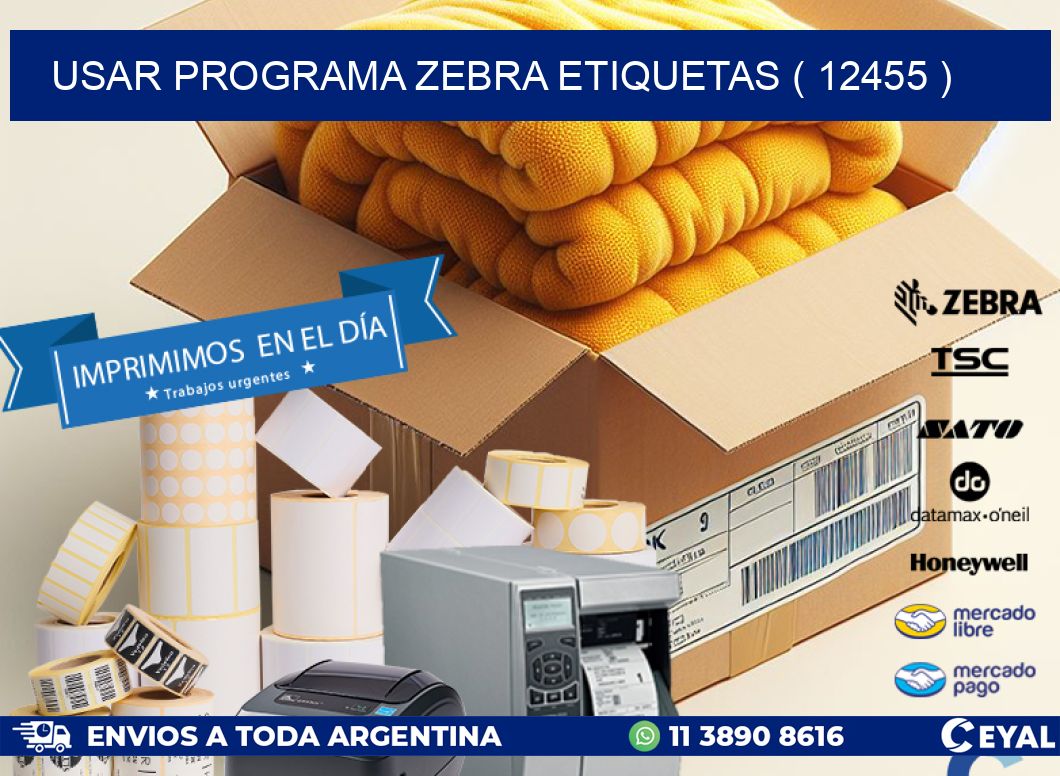 USAR PROGRAMA ZEBRA ETIQUETAS ( 12455 )