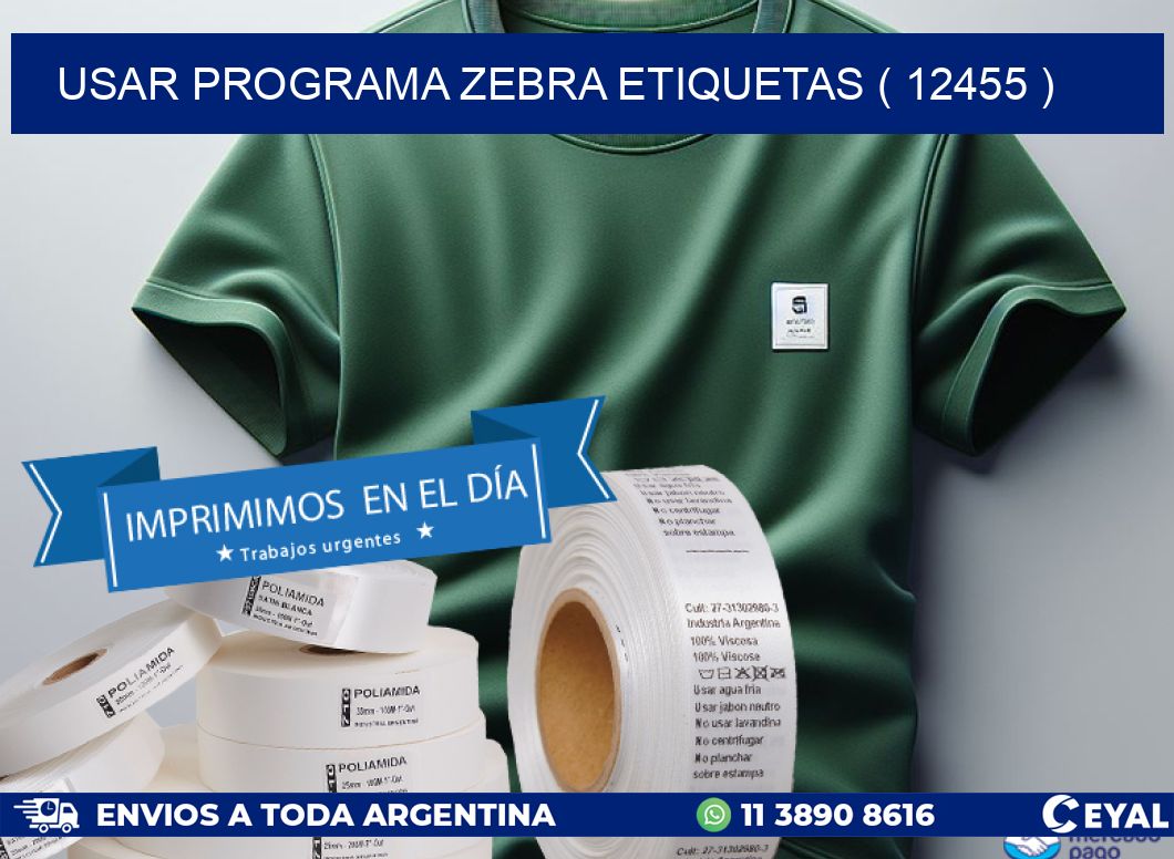 USAR PROGRAMA ZEBRA ETIQUETAS ( 12455 )