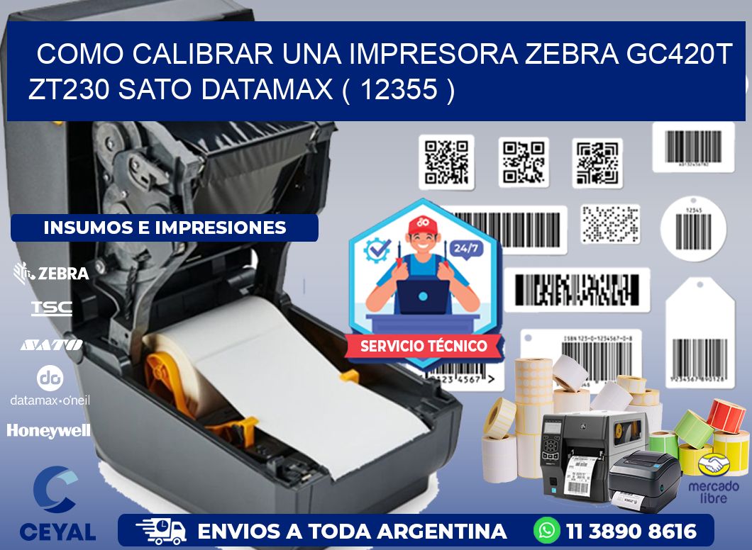 como calibrar una impresora zebra gc420t ZT230 SATO DATAMAX ( 12355 )