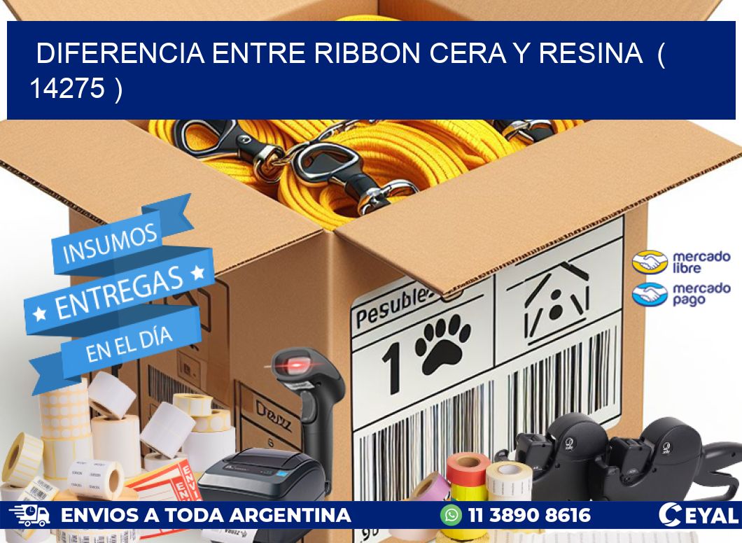 DIFERENCIA ENTRE RIBBON CERA Y RESINA  ( 14275 )