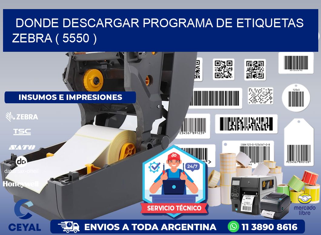 DONDE DESCARGAR PROGRAMA DE ETIQUETAS ZEBRA ( 5550 )