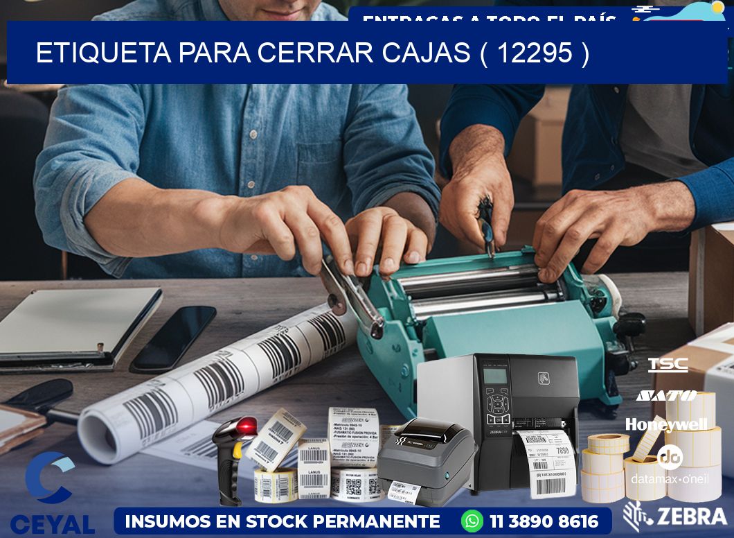 ETIQUETA PARA CERRAR CAJAS ( 12295 )