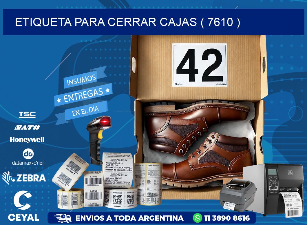 ETIQUETA PARA CERRAR CAJAS ( 7610 )