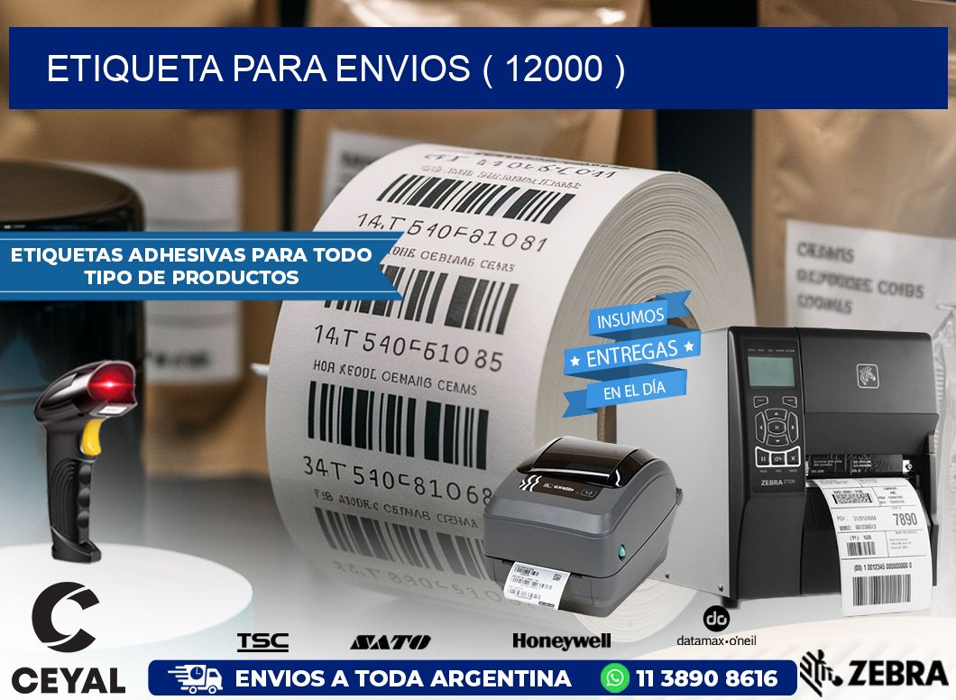 ETIQUETA PARA ENVIOS ( 12000 )