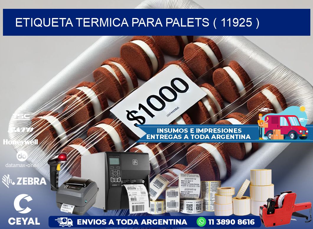 ETIQUETA TERMICA PARA PALETS ( 11925 )