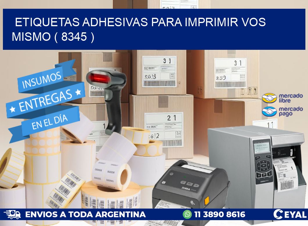 ETIQUETAS ADHESIVAS PARA IMPRIMIR VOS MISMO ( 8345 )