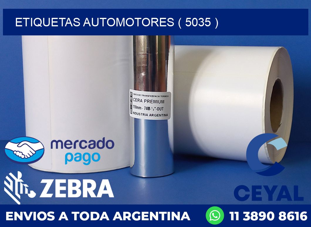ETIQUETAS AUTOMOTORES ( 5035 )