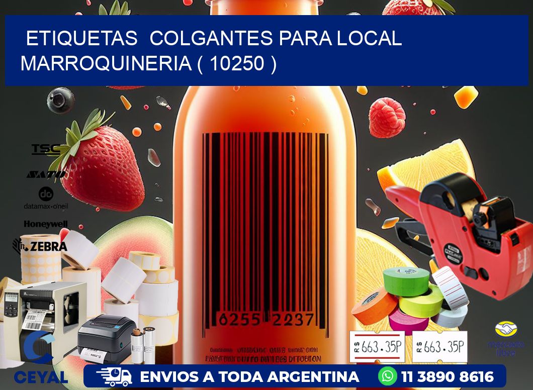 ETIQUETAS  COLGANTES PARA LOCAL MARROQUINERIA ( 10250 )