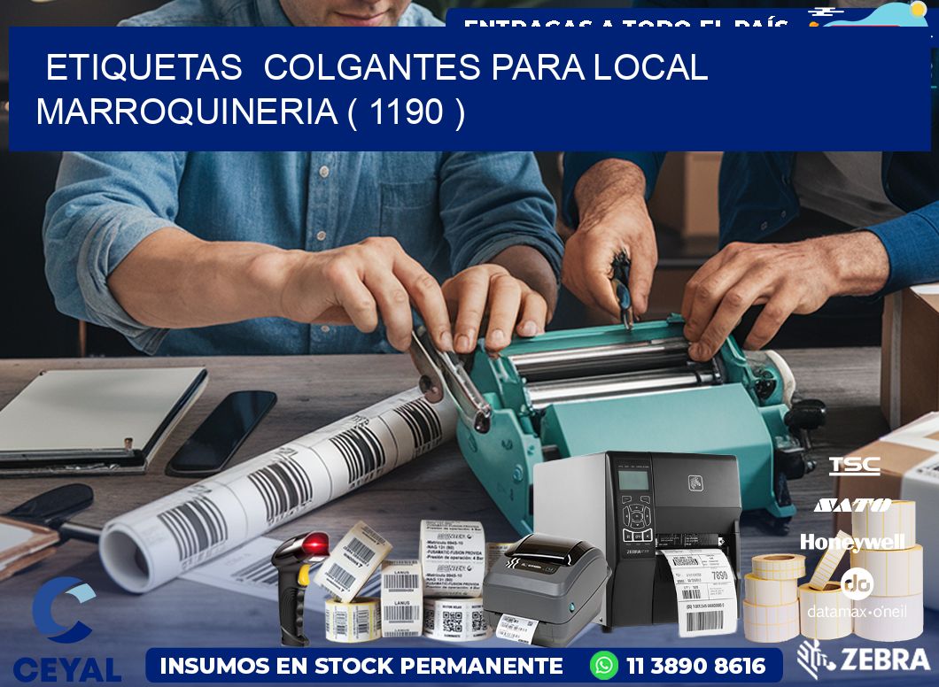 ETIQUETAS  COLGANTES PARA LOCAL MARROQUINERIA ( 1190 )