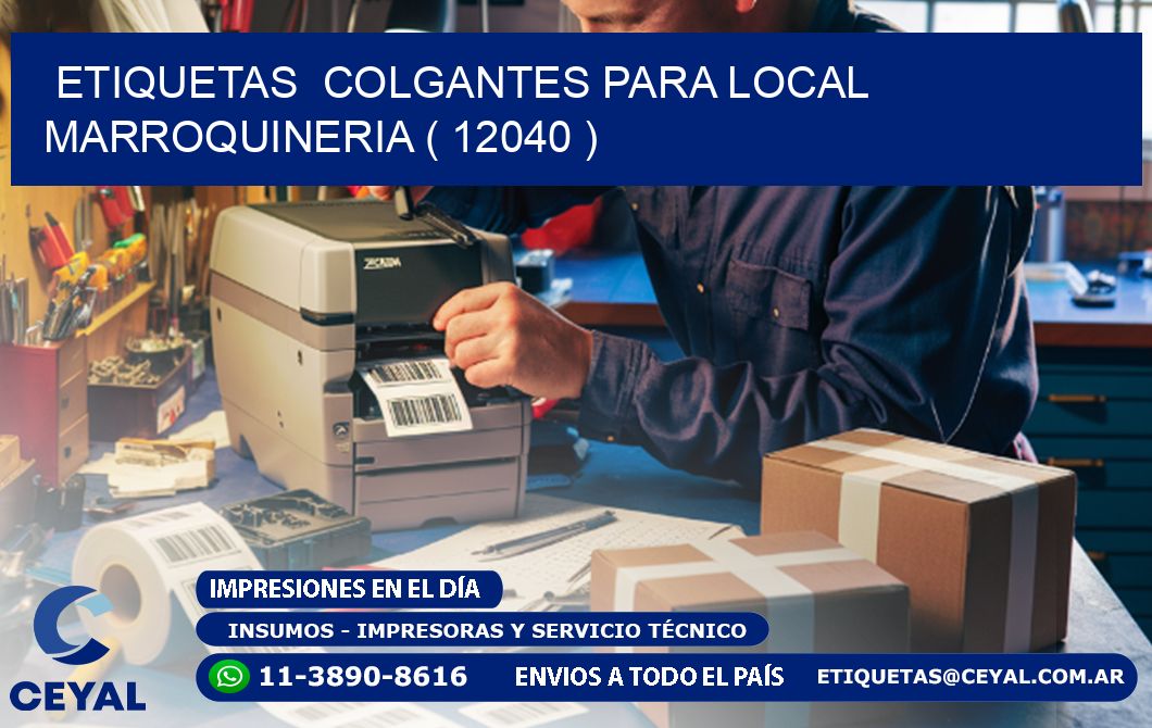 ETIQUETAS COLGANTES PARA LOCAL MARROQUINERIA ( 12040 )
