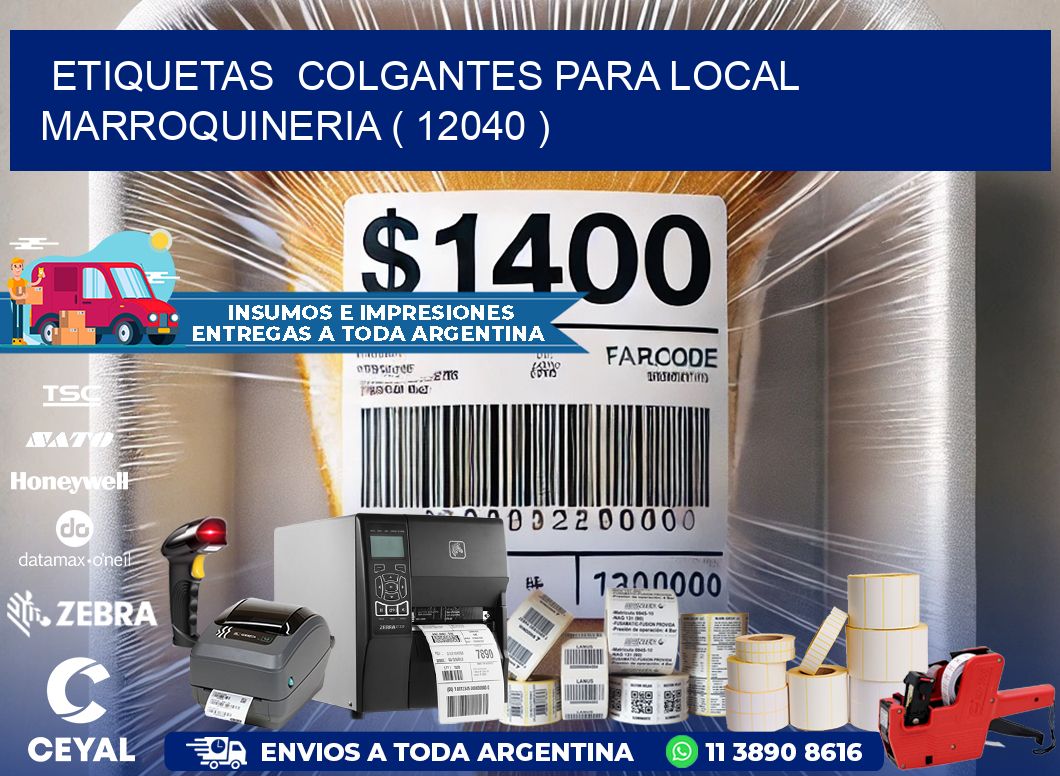 ETIQUETAS  COLGANTES PARA LOCAL MARROQUINERIA ( 12040 )