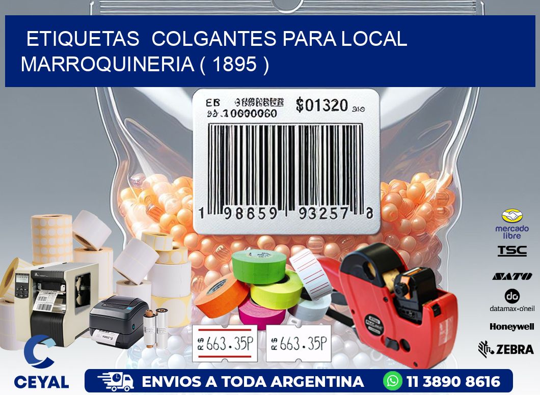 ETIQUETAS  COLGANTES PARA LOCAL MARROQUINERIA ( 1895 )